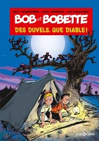 Bob et Bobette  Des Duvels, Que Diable! Franstalige uitgave HC