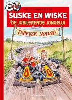 Suske en Wiske - Special : De jubilerende jongelui - Forever young. Hardcover